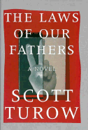 Laws of Our Fathers - Turow, Scott