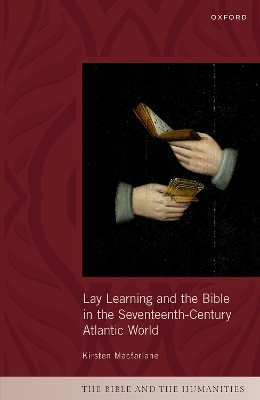 Lay Learning and the Bible in the Seventeenth-Century Atlantic World - Macfarlane, Kirsten