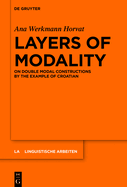 Layers of Modality: On Double Modal Constructions by the Example of Croatian