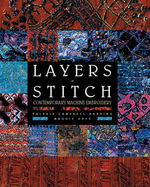 Layers of Stitch: Contemporary Machine Embroidery