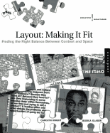 Layout: Making It Fit: Finding the Right Balance Between Content and Space