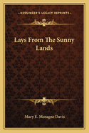 Lays from the Sunny Lands