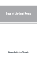 Lays of Ancient Rome