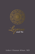 Lazarus and Me: Living Life in Lazarus Moments