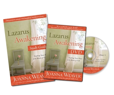 Lazarus Awakening DVD Study Pack: Finding Your Place in the Heart of God - Weaver, Joanna