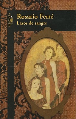 Lazos de Sangre - Ferre, Rosario