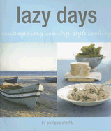 Lazy Days: Contemporary Country-Style Cooking