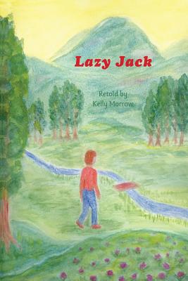 Lazy Jack - Morrow, Kelly