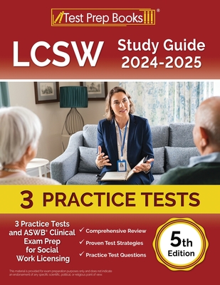 LCSW Study Guide 2024-2025: 3 Practice Tests and ASWB Clinical Exam Prep for Social Work Licensing [5th Edition] - Morrison, Lydia