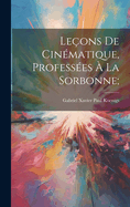 Leons de cinmatique, professes  la Sorbonne;