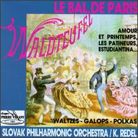 Le Bal De Paris, Valses, Galops, Polkas - Slovak Philharmonic Orchestra; Kurt Redel (conductor)