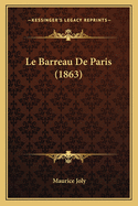 Le Barreau De Paris (1863)