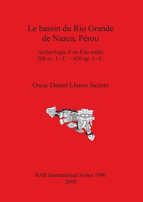 Le bassin du Rio Grande de Nazca, P?rou - Llanos Jacinto, Oscar Daniel