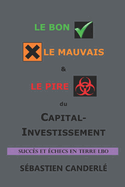 Le Bon, le Mauvais & le Pire du Capital-Investissement: Succs et checs en terre LBO