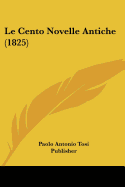 Le Cento Novelle Antiche (1825)