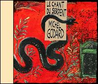 Le Chant du Serpent - Michel Godard