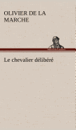 Le chevalier dlibr