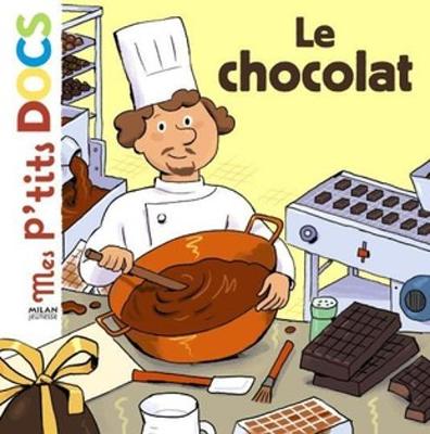 Le Chocolat - Balicevic, Didier (Illustrator), and Ledu, Stephanie
