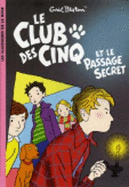 Le Club des Cinq 2/Le Club des Cinq et le passage secret