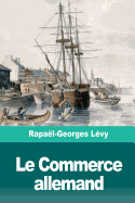 Le Commerce Allemand