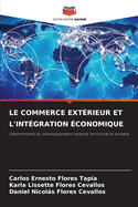 Le Commerce Ext?rieur Et l'Int?gration ?conomique