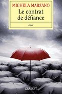 Le contrat de d?fiance