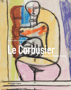 Le Corbusier: Lezioni di Modernismo