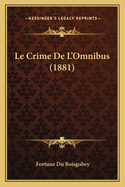 Le Crime de L'Omnibus (1881)