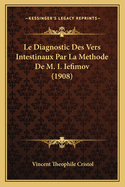 Le Diagnostic Des Vers Intestinaux Par La Methode De M. I. Iefimov (1908)