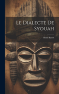 Le Dialecte de Syouah