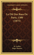 Le Dit Des Rues de Paris, 1300 (1875)