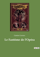 Le Fantme de l'Opra