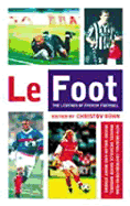 Le Foot: The Legends of French Football