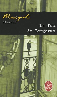 Le fou de Bergerac - Simenon, Georges