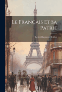 Le Franais Et Sa Patrie