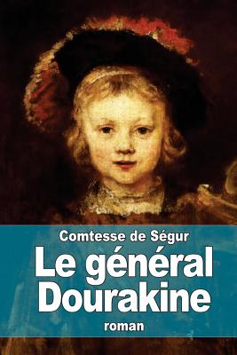 Le gnral Dourakine - de Sgur, Comtesse