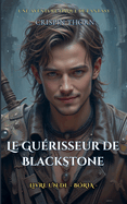 Le Gu?risseur de Blackstone
