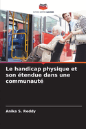 Le handicap physique et son ?tendue dans une communaut?