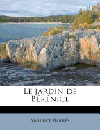 Le Jardin de Brnice