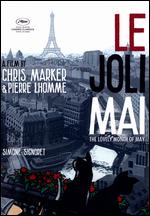 Le Joli Mai - Chris Marker; Pierre Lhomme