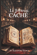 Le journal cach?