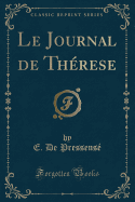 Le Journal de Therese (Classic Reprint)