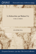 Le Kidouschim: Par Madame Foy; Tome Quatrieme