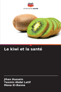 Le kiwi et la sant