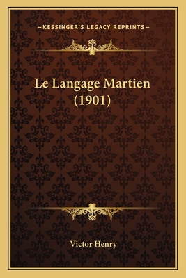 Le Langage Martien (1901) - Henry, Victor