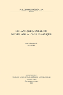 Le Langage Mental Du Moyen Age A L'Age Classique