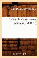 Le Legs de Can: Contes Galiciens (d.1874)