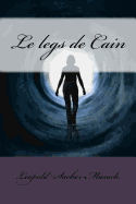 Le legs de Cain