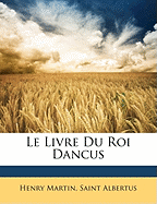 Le Livre Du Roi Dancus