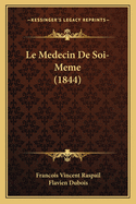 Le Medecin De Soi-Meme (1844)